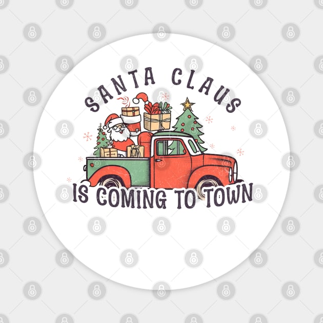 Santa claus is coming to town Magnet by MZeeDesigns